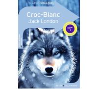 Croc-Blanc - Catherine Moreau - Belin Education - Gallimard - broché - Scolaire / Universitaire