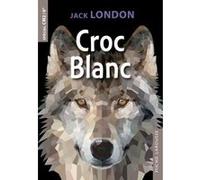Croc Blanc Catherine Mory (Auteur), Louis Postif (Traduction), Paul Gruyer (Traduction)
