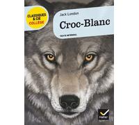 Croc Blanc de London. Jack (2013) Broché