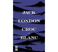 Croc-Blanc - Edition spéciale 2026