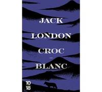 Croc-Blanc - Edition spéciale 2026 Jack London (Auteur), Louis Postif (Traduction), Paul Gruyer (Traduction)