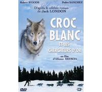 Croc Blanc Et Les Chercheurs D'or