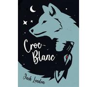 Croc Blanc - Jack London - Ldp Jeunesse - Poche - Roman junior