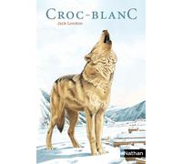 Jack London – Croc-Blanc – Roman junior dès 9 ans – Poche – Nathan