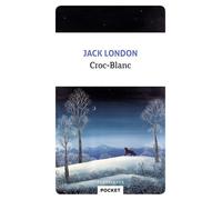 Croc-Blanc - Jack London - Pocket - Poche - Roman