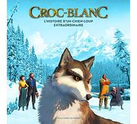 Croc-Blanc : l'histoire d'un chien-loup extraordinaire