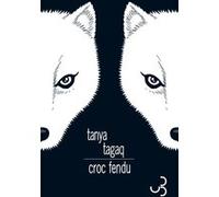 Croc fendu Tanya Tagaq (Auteur), Sophie Voillot (Traduction)