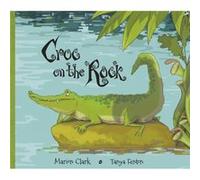 Croc On The Rock by Marion Clark Marion Clark (Auteur)