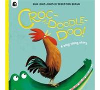 Crocadoodledoo by Huw Lewis Jones Huw Lewis Jones (Auteur)