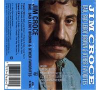 Croce, Jim - Bad Leroy Brown & Other Favorites