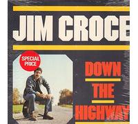 Croce, Jim - Down The Highway