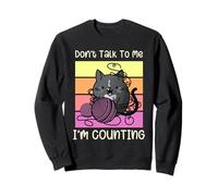 Crochet Amusant Don't Talk to Me I'm Counting Sweatshirt