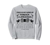 Crochet Amusant - This is My Kind of Foreign Language Sweatshirt