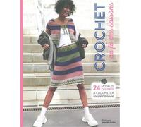 Crochet au fil des saisons: 24 modèles colorés à crocheter toute l'année