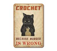 Crochet Because Murder Is Wrong Knitting Chat noir vintage 20,3 x 30,5 cm Décoration murale amusante pour la maison, la cuisine, la salle de bain, la ferme, le jardin, le garage