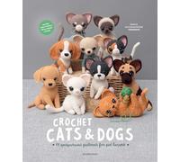 Crochet Cats & Dogs: Amigurumi Patterns for Pet Lovers