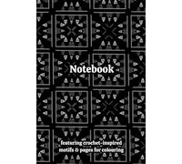 Crochet Granny Themed Activity & Notebook: With Colouring Pages & Yarn Fibre Motifs. An Organiser for Crocheters, Knitters, Yarn Lovers, Crafters & ... Tracking, Sketching and Creative Ideas.