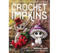 Crochet Impkins: Over a Million Possible Combinations Yes, Really [Paperback]