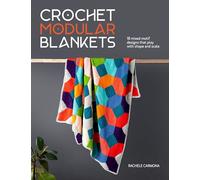 Crochet Modular Blankets: 18 Mixed Motif Designs That Play With Shape and Scale