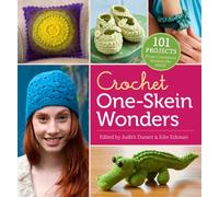 Crochet One-Skein Wonders®: 101 Projects from Crocheters around the World