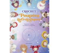 Crochet poupées astrologiques - Carla Mitrani - Le Temps Apprivoise - broché - Guide