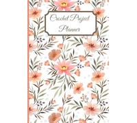 Crochet Project Planner & Organizer Notebook