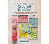 Crochet Tunisien 150 points essentiels avec échantillons à taille réelle, diagrammes et pas-à-pas en photos - Anna Nikipirowicz - Un Dimanche Apres-Midi - broché - Guide
