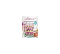 Crochet With Leftover Yarn
