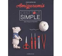 CROCHETER DES AMIGURUMIS, C'EST TOUT SIMPLE