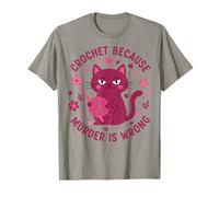 Crochetez Parce Que Le Meurtre n'est Pas Une Erreur Amoureux du Crochet T-Shirt