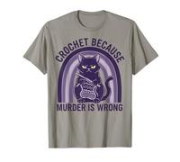 Crochetez Parce Que Le Meurtre n'est Pas Une Erreur Chat Amateur de Crochet T-Shirt