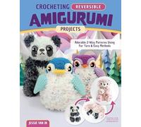 Crocheting Reversible Amigurumi Projects: Adorable 2-Way Patterns Using Fur Yarn & Easy Methods