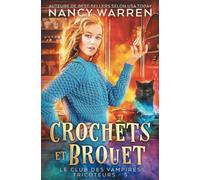 Crochets et Brouet: Un Polar Paranormal