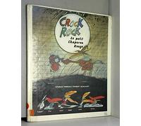 Crock rock le Petit Chaperon rouge