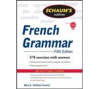 Crocker, M: Schaum's Outline Of French Grammar