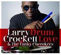 Crockett Larry - Drum Love [Import]