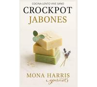 CROCKPOT JABONES CREMAS MEDICINALES: Crock pot cocina lenta multifunción. Cremas Naturales. Velas aromáticas. Belleza. Cuidado de la piel. Bálsamos Mascarillas. Ungüentos. Sales de baño. Alepo.