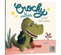 CROCKY LE CROCODILE A MAL AUX DENTS NE