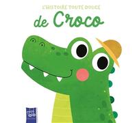 Croco - L'histoire toute douce