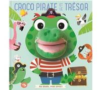 Collectif – Croco pirate et le trésor – Au dodo – Album éveil dès la naissance – Cartonné
