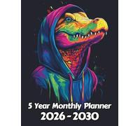 Crocodile 5 Year Monthly Planner: Large 60 Month Sunday to Saturday Calendar | Gift For People Who Love Reptilian Animals, Reptile Lovers | Ideal for ... and Busy Individuals | 8.5 x 11 Inches | v1