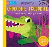 Crocodile, Crocodile, What Sharp Teeth You Have!