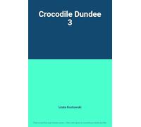Crocodile Dundee 3 – TelForceOne