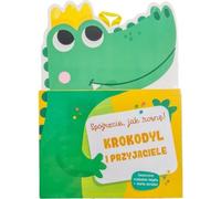 Crocodile et ses amis. Un livre avec une mesure de croissance - Ouvrages collectifs (Für Kinder, Für die Jüngsten auf Polnisch)