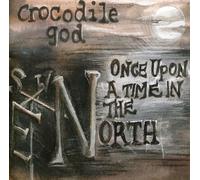 Crocodile God - Once Upon a Time in The North