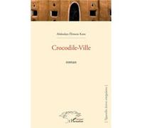 Crocodile-Ville Abdoulaye Elimane Kane (Auteur)