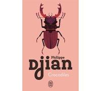 Crocodiles Philippe Djian (Auteur)