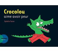 Crocolou aime avoir peur