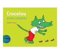 Crocolou aime compter Ophélie Texier (Auteur)