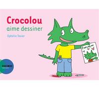 Crocolou aime dessiner - Ophélie Texier - Actes Sud Jeunesse - broché - Album jeunesse